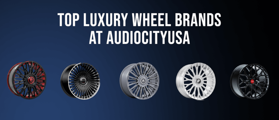 Top Luxury Wheel Brands at AudioCityUSA